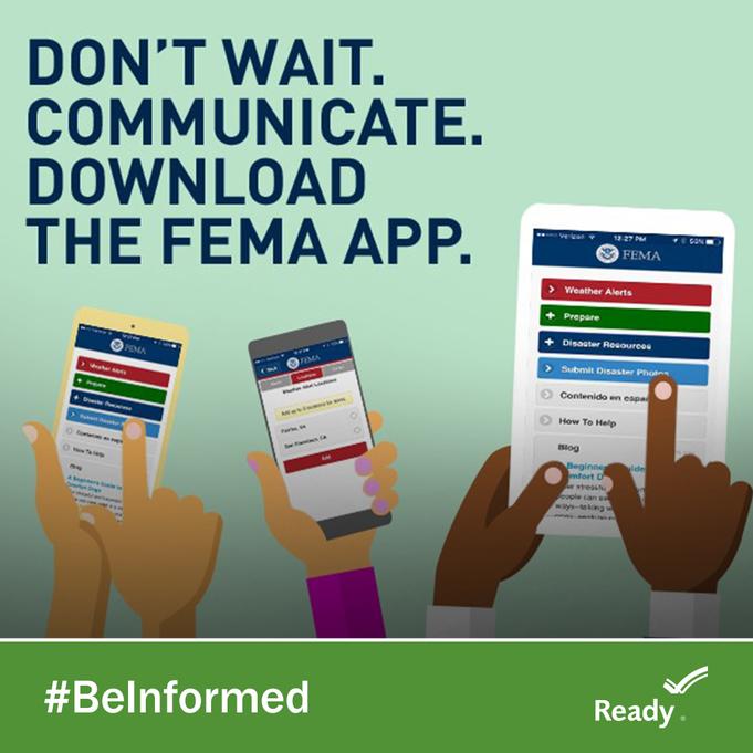 Don't Wait. Communicate. Download the FEMA app. Image shows hands holding mobile devices and use of app.